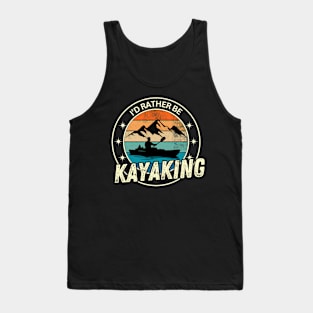 I'd rather be kayaking - retro designed Tank Top